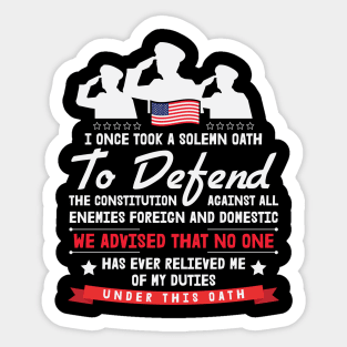 Veteran Took Solemn Oath to Defend USA Sticker